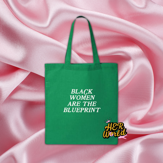 Black Women Are The Blueprint (Tote)